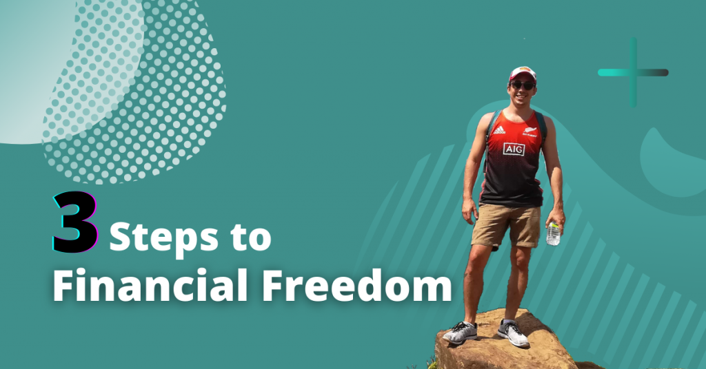 3 Steps to Financial Freedom