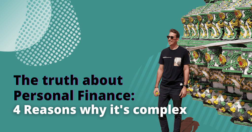 4 Reasons Why Personal Finance is Complex.